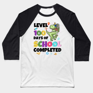 Level 100 Days Of School Completed Dinosaurs And Videos Games 100 Days Of School Baseball T-Shirt